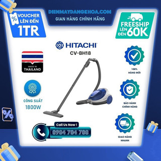 Máy hút bụi hitachi cv-bh18 công suất 1800w