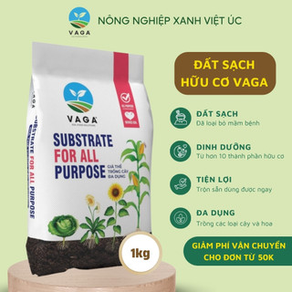 Đất sạch hữu cơ Vaga - Đất trồng cây đa dụng Việt Úc - Đất hữu cơ dinh dưỡng trồng rau trồng hoa - 1kg