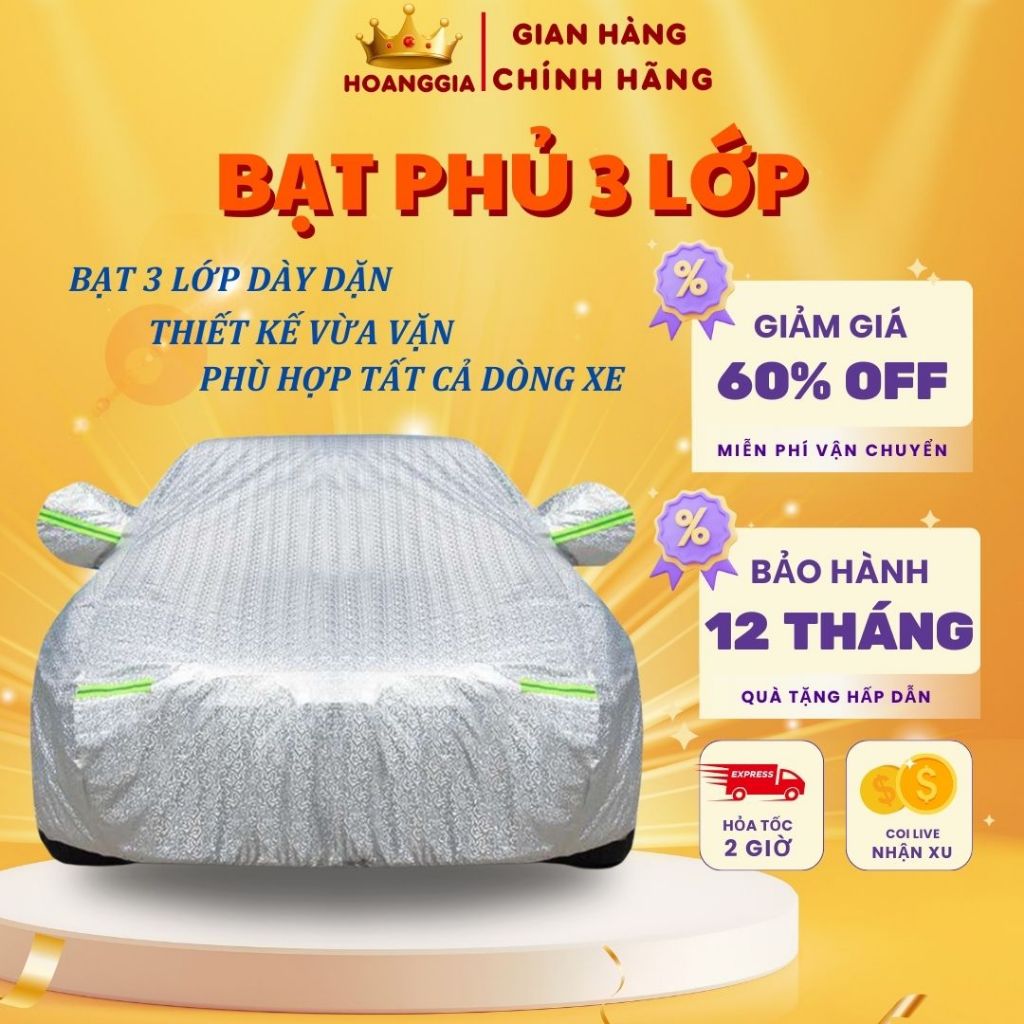 Bạt Phủ Ô Tô - Bạt Phủ Xe Ô Tô – Dày 3 Lớp Chống Nắng, Chống Mưa, Chống Cháy, Chống Xước Xe Hơi Chất Lượng Cao Cấp