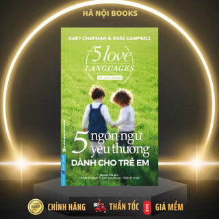 Sách - 5 ngôn ngữ yêu thương dành cho trẻ em - first news