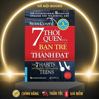 Sách - 7 Thói Quen Của Bạn Trẻ Thành Đạt (Khổ Lớn) (Tái Bản 2020) [First News]
