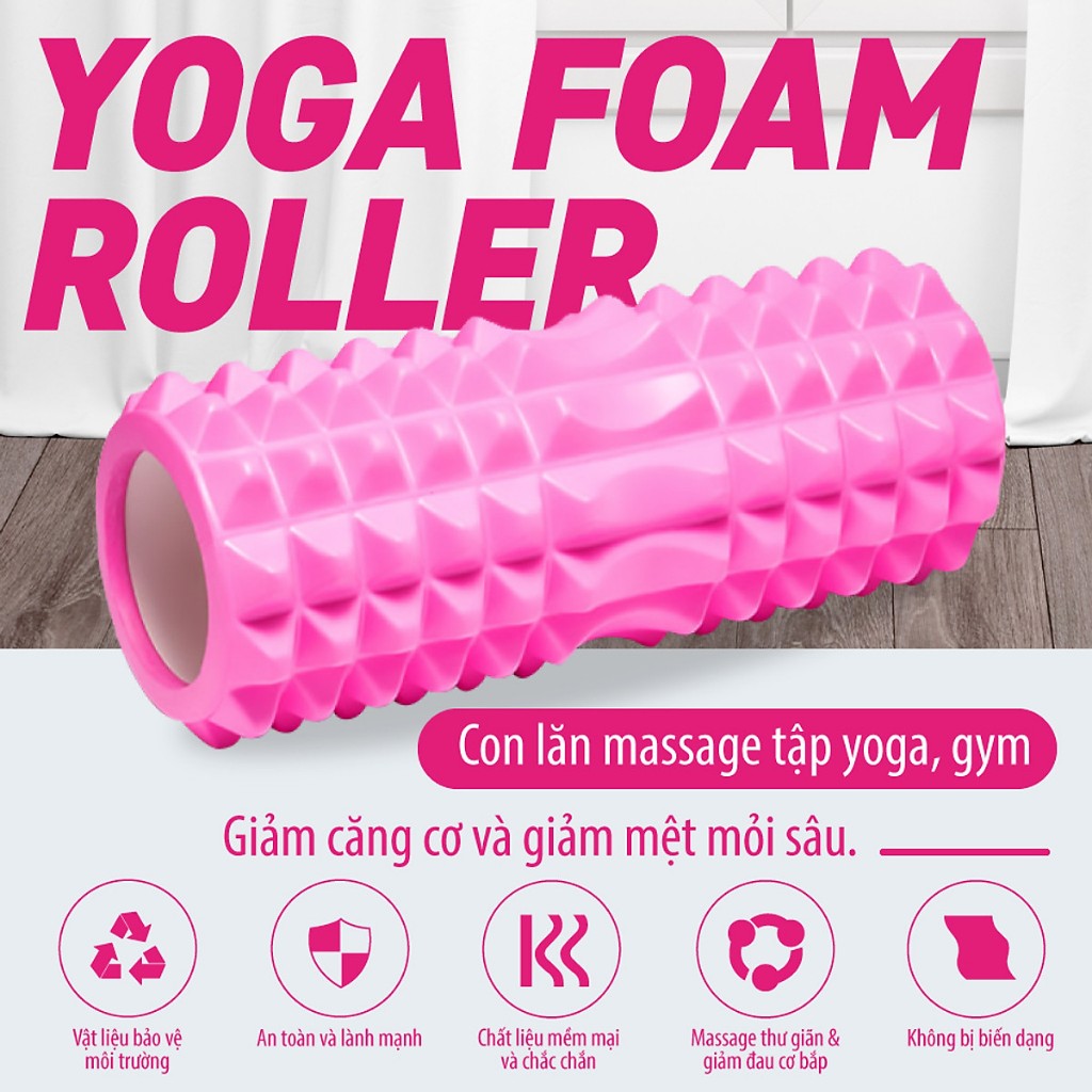 Foam Roller - Con lăn Matxa tập Gym, Yoga, giãn cơ - Hàng chính hãng dododios