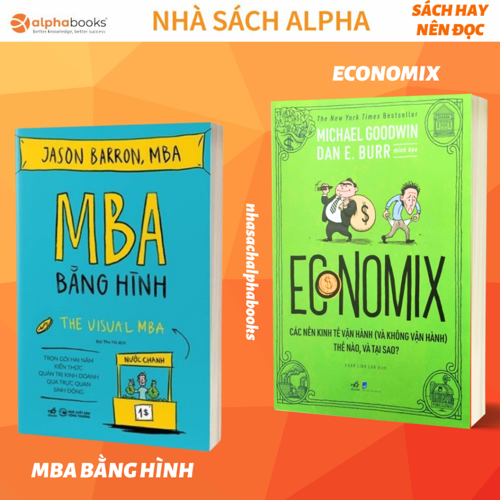 Lẻ/Combo Sách: MBA Bằng Hình + Economix Các nền kinh tế vận hành  Thế nào và tại sao