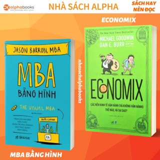 Bộ Sách: MBA Bằng Hình + Economix Các nền kinh tế vận hành (Và không vận hành) Thế nào và tại sao (Nhã Nam) Lẻ/Combo