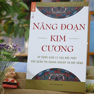 Sách - Năng Đoạn Kim Cương : Áp dụng giáo lý của Đức Phật vào quản trị doanh nghiệp và đời sống