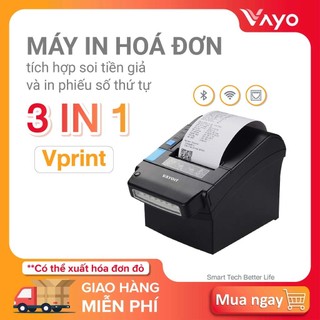 Máy in bill Vayo Vprint 3 in 1 - Máy in hóa đơn chính hãng
