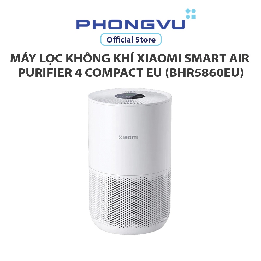 Máy Lọc Không Khí Xiaomi Smart Air Purifier 4 Compact EU (BHR5860EU) - Bảo hành 12 tháng