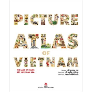 Truyện - the land of charm - picture atlas of vietnam - đất nước gấm hoa
