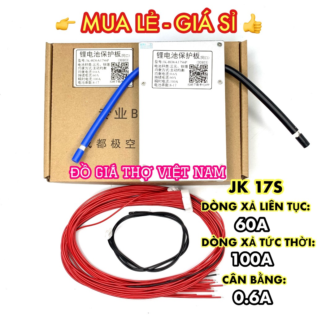 [ĐGTVN] Mạch BMS JK 17S 60A/100A cân bằng 0.6A chính hãng giá tốt