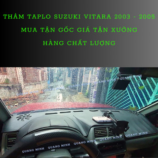 Thảm Taplo Xe Vitara 2002 2003 2004 2005 Cao Cấp (6 Mẫu Lựa Chọn)