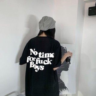 Áo NO TIME FOR FUCK BOYS mặc phong cách trẻ trung, vải cao cấp nam nữ mặc form cực đẹp