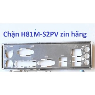 Chặn main gigabyte h81m-s2pv zin hãng. mainboard io shield gigabyte h81m s2pv