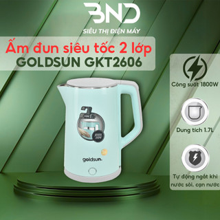 Ấm đun siêu tốc 2 lớp Goldsun GKT2606 dung tích 1.7l công suất 1800w Inox 304 bảo hành 12 tháng dienmaybnd