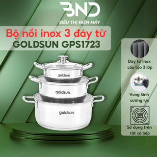 Bộ nồi inox 3 đáy từ Goldsun GPS1723 - Bộ 3 nồi inox 430 size 16,20,24cm sử dụng mọi loại bếp dienmaybnd