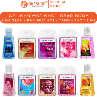 HAND SANITIZER 29ml - Gel Rửa Tay Khô DEAR BODY - Sạch Tay - Thơm Mát - Khử Mùi Tanh - Tiện Lợi - Mịn Da