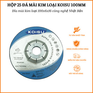 Hộp 25 đá mài kim loại KOISU 100mm - Đĩa mài kìm loại 100x6x16 công nghệ Nhật Bản