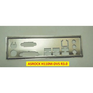 Chặn main asrock h110m-dvs r3.0. miếng fe asrock h110m. mainboard io shield asrock h110m-dvs