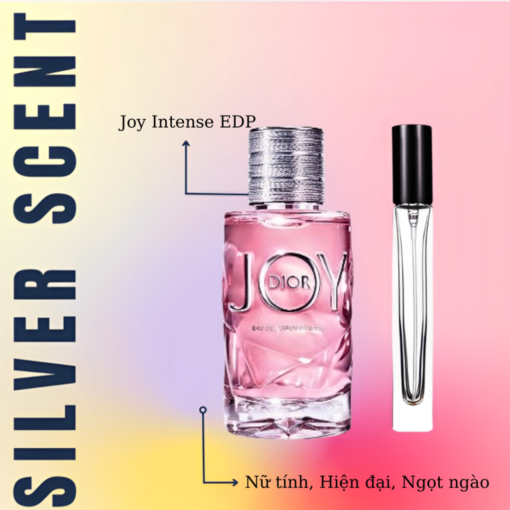 [ Silver Scent ] | Nước hoa Joy Intense dạng chiết (5ml/10ml)