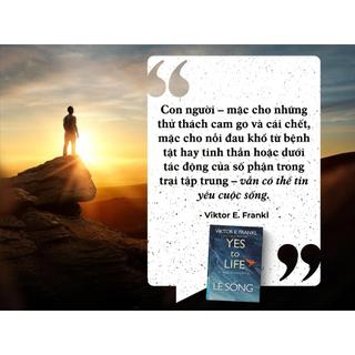 Sách - Lẽ Sống (Yes To Life In Spite Of Everything) - First News