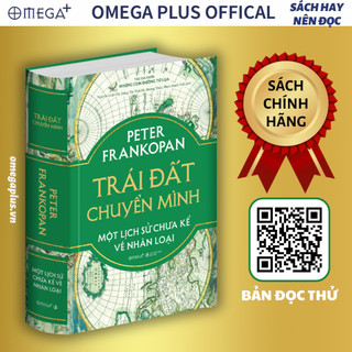 Sách: earth transformed -trái đất chuyển mình: một lịch sử chưa kể về nhân loại - omega plus