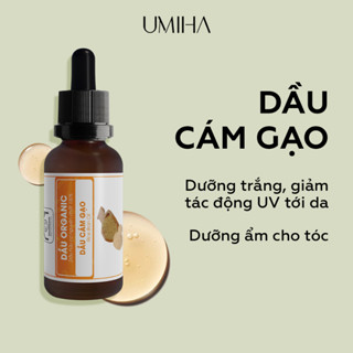Dầu Cám Gạo hữu cơ UMIHA nguyên chất - Dưỡng da ngừa lão hóa nếp nhăn, cấp ẩm bảo vệ da giúp trắng da, dưỡng mượt tóc