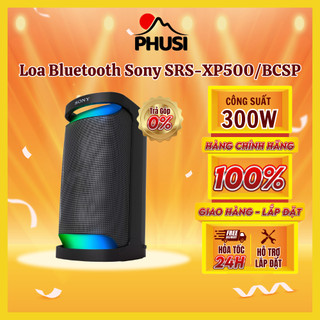 [MIỄN PHÍ GIAO HÀNG] SRS-XP500/BCSP6 - Loa Bluetooth Sony SRS-XP500/BCSP6 - CHỈ GIAO HCM