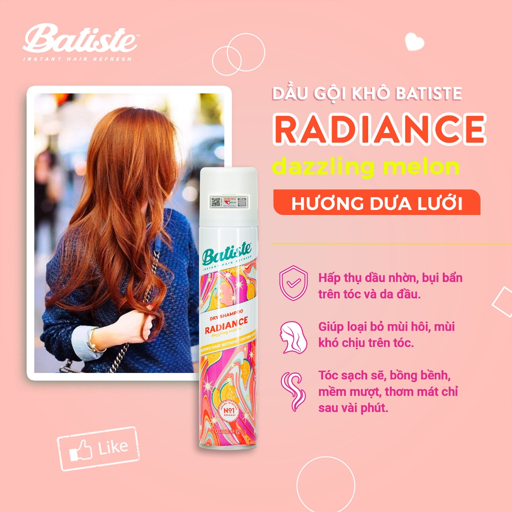 Dầu Gội Khô Hương Dưa Lưới Batiste Dry Shampoo RADIANCE Dazzling Melon 200ml