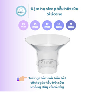Đệm Giảm Size Phễu 13/15/17/19/21/24mm Tương Thích Tất Cả Phễu Của Máy Hút Sữa, Cup Rảnh Tay, Máy Cầm Tay,..