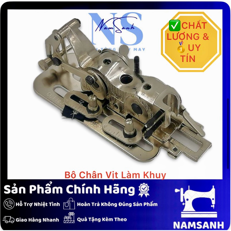 CHÂN VỊT THÙA (BỘ CÓC LÀM) KHUY SỬ DỤNG CHO MÁY MAY CÔNG NGHIỆP
