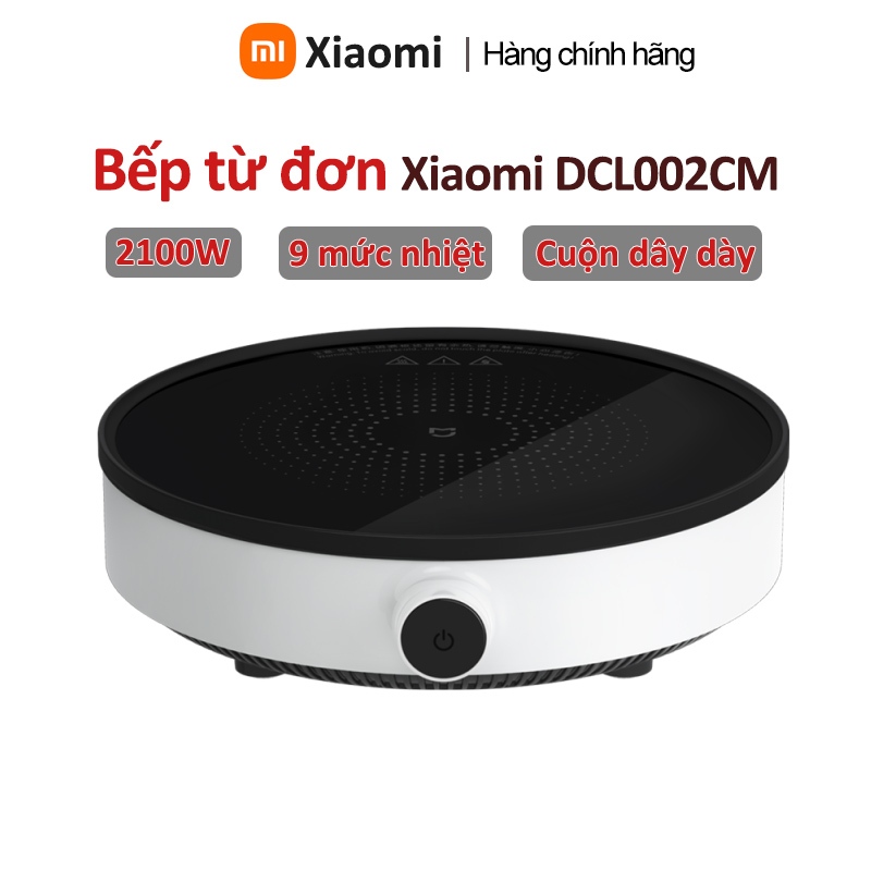 Bếp từ đơn Xiaomi,công suất 2100W,bảo hành chính hãng 12 tháng,9 mức nhiệt