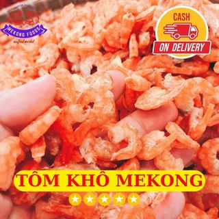 Tôm Khô 1KG loại 1 đặc sản Cà Mau phơi sấy tự nhiên- KHÔNG tẩm phẩm màu Hải Sản Mê Kong