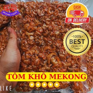 Tôm Khô Cà Mau 500gr loại bình dân - chuyên nấu canh- nấu nước dùng Hải Sản Mekong