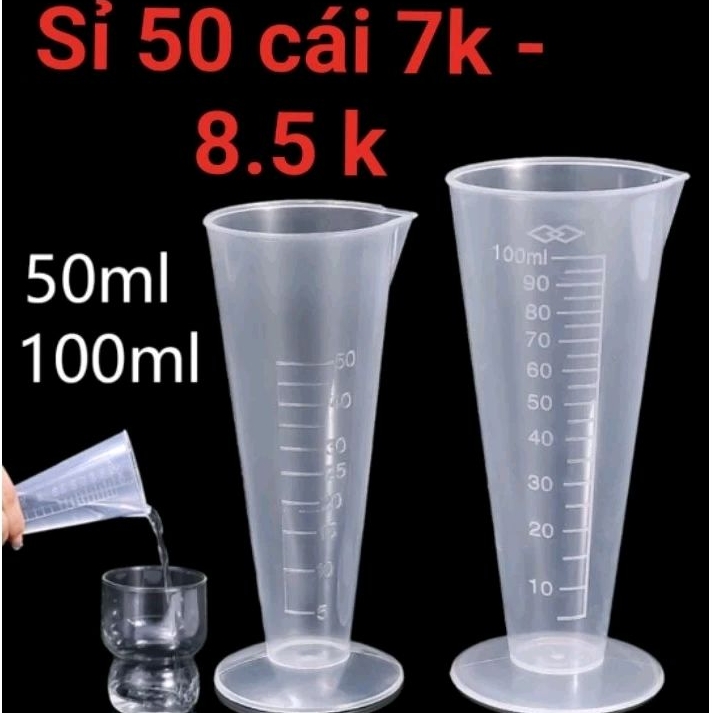Ca Đong Nhựa Có Vạch Chia Định Lượng 50ml, 100 ml