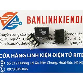 Combo 3 chiếc MIC4424CN IC Điều Khiển DIP-8