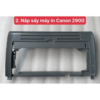 Nắp sấy máy in canon 2900