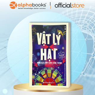 Sách - Dẫn Nhập Ngắn Về Khoa Học - Vật Lý Hạt (Alpha Books)