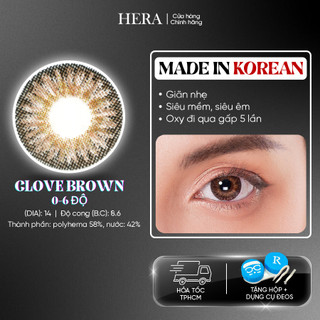 Kính Áp Tròng Hera Nâu Đinh Hương 0 - 6 Độ CLOVE BROWN Nhập Khẩu Hàn Quốc Lens Cận 6 Tháng