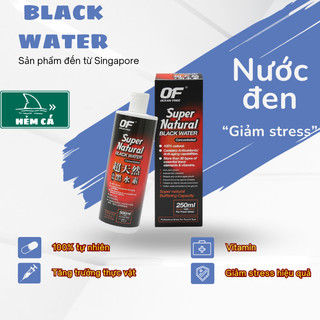 Nước đen 100% thiên nhiên - super natural black water