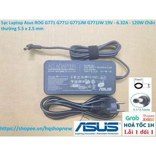 ⚡️[Sạc zin] Sạc Laptop Asus ROG G771 G771J G771JM G771JW 19V - 6.32A - 120W Chân thường 5.5 x 2.5 mm