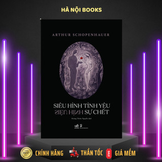 Sách - Siêu hình tình yêu, siêu hình sự chết - Nhã Nam