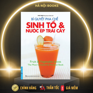 Sách bí quyết pha chế sinh tố & nước ép trái cây - first news