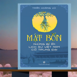 Sách - tái bản 2023: mật bổn - những bí ẩn lịch sử việt nam cổ trung đại