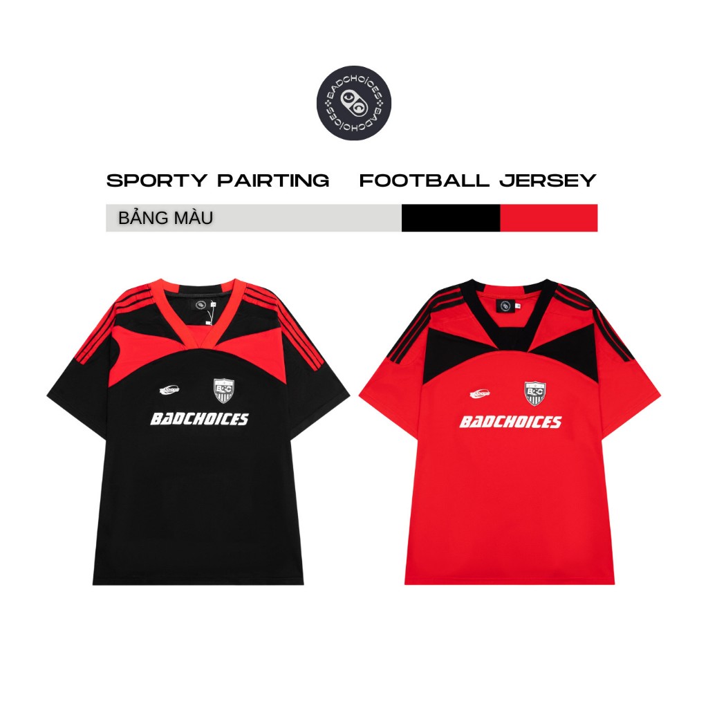 Bad Choices | Áo thun thể thao Football Jersey SPORTY PAIRING form Unisex bóng đá