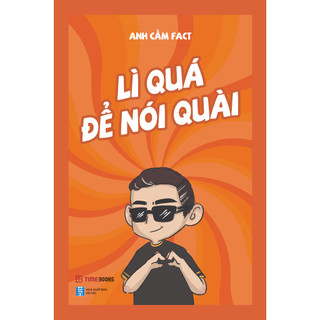 Sách - Lì quá để nói quài