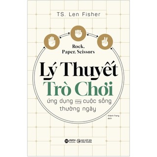 Sách - lý thuyết trò chơi ứng dụng trong cuộc sống thường ngày