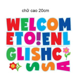 Decal trang trí phòng-lớp tiếng anh: welcome to english class!