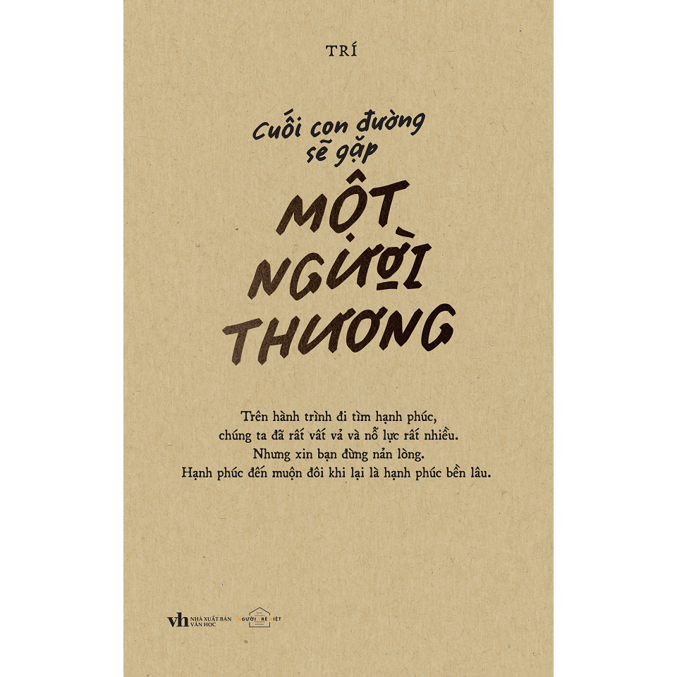 Sách - Cuối Con Đường Sẽ Gặp Một Người Thương.