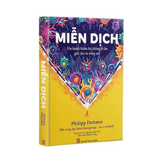 Sách - Miễn dịch - Du hành thăm hệ thống bí ẩn giữ cho ta sống sót - Bìa cứng - Học viện Đào tạo trực tuyến
