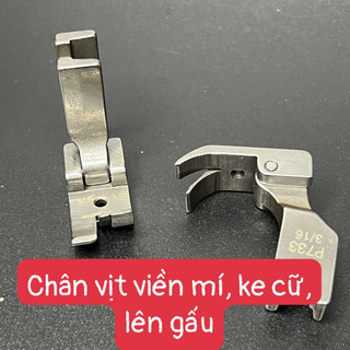 -Chân vịt P733 chạy gấu , may viền, may ke cữ
