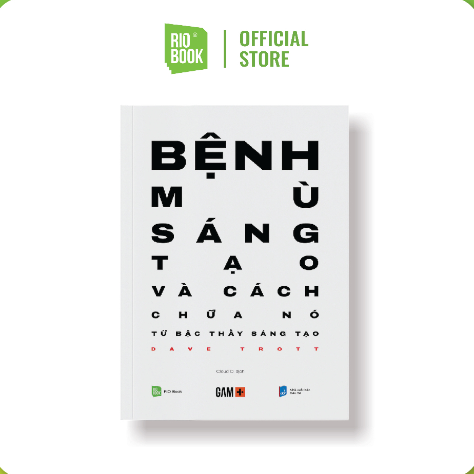 Sách - Bệnh Mù Sáng Tạo và Cách Chữa Nó - Rio Book